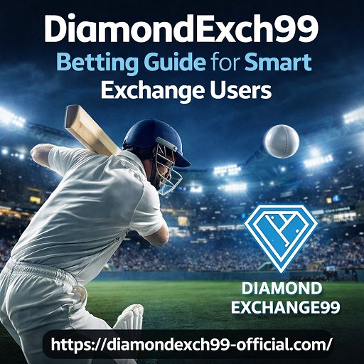 DiamondExch99 Betting Guide for Smart Exchange Users