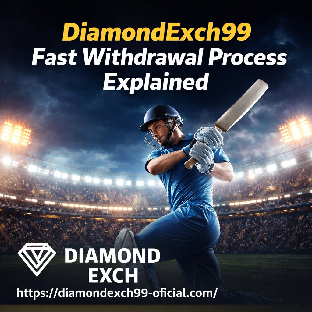 DiamondExch99 Fast Withdrawal Process Explained